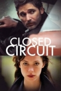 Closed Circuit 2013 1080p BrRip x264 6CH Pimp4003