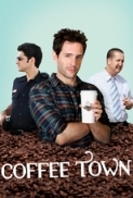 Coffee Town 2012 WEBRip 480p x264 AAC - VYTO [P2PDL]