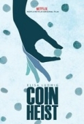 Coin.Heist.2017.WEBRip.480p.x264.AAC-VYTO [P2PDL]