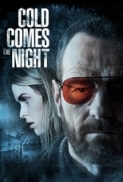 Cold Comes The Night 2013 BRRip 720p x264 AAC - PRiSTiNE [P2PDL]