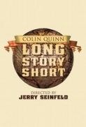 Colin.Quinn.Long.Story.Short.2011.720p.BluRay.x264-SADPANDA