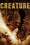 Creature.2011.STV.UNRATED.FRENCH.DVDRip.XviD-CoRa