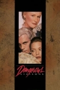 Dangerous Liaisons (1988) + Extras (1080p BluRay x265 HEVC 10bit EAC3 5.1 English + French + German + Italian + Spanish + Portuguese Bandi) [QxR]