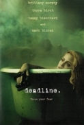 Deadline [2009]DVDRip[Xvid]AC3 5.1[Eng]BlueLady