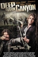 Deep Dark Canyon 2013 BRRip 480p x264 AAC - VYTO [P2PDL]