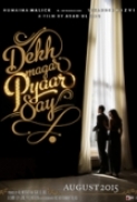 Dekh Magar Pyaar Say (2015) 720p WebHD AAC Esubs By R@ck!