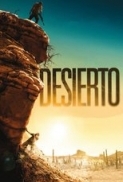 Desierto 2016 English Movies 720p BluRay x264 ESubs AAC New Source with Sample ☻rDX☻