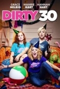 Dirty.30.2016.720p.WEB-DL.DD5.1.x264-BDP[PRiME]