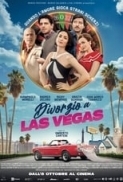 Divorzio a Las Vegas (2020) 720p h264 Ac3 5.1 Ita-MIRCrew