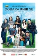 Dobara Phir Se  2016 Pakistani 720p WEB-DL x264 AAC { TaRa }