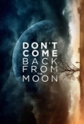 Don't Come Back from the Moon (2019) English HDRip - 720p - x264 - MP3 - 700MB MOVCR