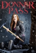 Donner Pass (2012) DVDRip 350MB .x264 mkv ~JMX~ Ganool.