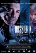 Dossier.K.2009.1080p.BluRay.x264-VeDeTT [PublicHD]