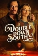 Double.Down.South.2022.1080p.WEBRip.DDP5.1.x265.10bit-GalaxyRG265