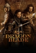 Dragon Blade 2015 1080p BluRay x264-PSYCHD