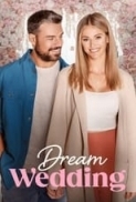 Dream Wedding 2023 GAF 720p IPTV hevc-Poke