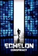 Echelon Conspiracy (2009) [DvdRip] [Xvid] {1337x}-Noir