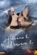 Ek Haseena Thi Ek Deewana Tha 2017 Hindi Movies HD TS XviD Clean Audio New Source +Sample ☻rDX☻