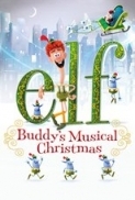 Elf.Buddys.Musical.Christmas.2014.720p.BluRay.x264-SADPANDA[PRiME]