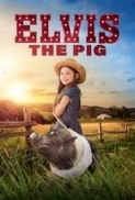 Elvis.The.Pig.2022.1080p.WEB-DL.x264.AAC-AOC