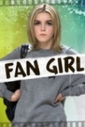 Fan.Girl.2015.1080p.HULU.WEBRip.1400MB.DD2.0.x264-GalaxyRG