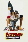 Fast Times at Ridgemont High (1982) REMASTERED 1080p H264 AC-3 BDE