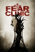 Fear Clinic (2014) UNCUT 720p BRRip 850MB - MkvCage