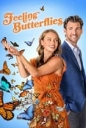 Feeling Butterflies 2022 Hallmark 720p HDTV X264 Solar