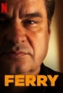 Ferry (2021) ITA-DUT Ac3 5.1 sub ita WEBRip 1080p H264 [ArMor]