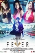 Fever (2016) Hindi - 720p HDRiP - 1GB - ShAaNiG torrent