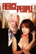 Fierce People (2005) - DVDRip - A UKB Release by GKNByNW