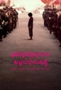 First They Kill My Father: A Daughter of Cambodia Remembers 2017 NF 720p WEBRip 999 MB - iExTV