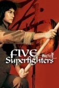 Five Superfighters (1979) 720p WEB-DL x264 Eng Subs [Dual Audio] [Hindi DD 2.0 - Chinese 2.0] Exclusive By -=!Dr.STAR!=-