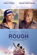 From The Rough 2013 DVDRip x264-IGUANA