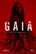 Gaia.2021.REPACK.720p.WEBRip.800MB.x264-GalaxyRG ⭐