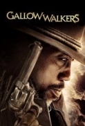 Gallowwalkers 2012 BRRip 720p x264 AAC - PRiSTiNE [P2PDL]