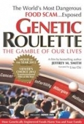 Genetic Roulette The Gamble Of Our Lives 2012 720p BluRay x264-AN0NYM0US