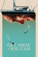 Get.Away.If.You.Can.2022.1080p.WEBRip.1400MB.DD5.1.x264-GalaxyRG