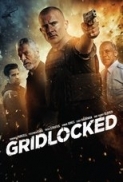 Gridlocked.2015.1080p.BRRip.AC3.Plex.mp4