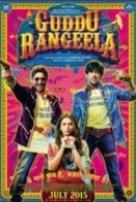 Guddu Rangeela 2015 Hindi DvDRip 720p x264 AC3 5.1 ESubs-Masti