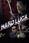 Hard Luck 2006 720p BluRay x264-RUSTED 