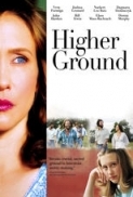 Higher Ground 2011 BRRip 720p x264 DXVA AAC-MXMG