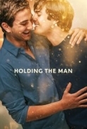 Holding the Man (2015) 720p BRRip 1GB - MkvCage