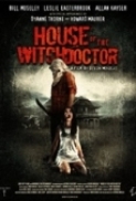 House of the Witchdoctor 2013 720p WEB-DL DD2 0 H264-RARBG