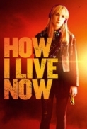 How I Live Now 2013 BRRip 480p X264 AAC - VYTO [P2PDL]