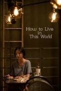 How.To.Live.In.This.World.2019.720p.HDRip.x264.AAC-Mkvking