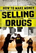 How to Make Money Selling Drugs (2012) 1080p BrRip x264 - YIFY