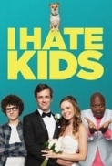 I.Hate.Kids.2019.PROPER.1080p.WEBRip.x264