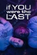 If You Were The Last (2023) (1080p WEB-RIP AV1 Opus) [NeoNyx343]