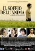 Il.Soffio.Dell.Anima.2009.iTALiAN.DVDRip.XviD-TRL